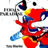 Fools Paradise album lyrics, reviews, download