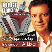 Jorge Ferreira - Poucos amigos