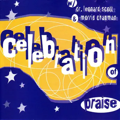 Celebration of Praise - Bishop Leonard Scott