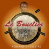 Romane Cherestal - Sois sans crainte dans la vie