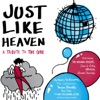 Just Like Heaven - A Tribute to the Cure, 2009