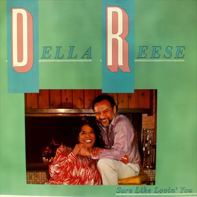 Sure Like Lovin' You - Della Reese