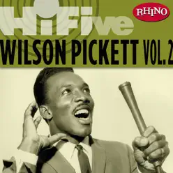 Rhino Hi-Five: Wilson Pickett, Vol. 2 - EP - Wilson Pickett