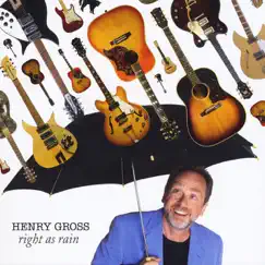 Right as Rain by Henry Gross album reviews, ratings, credits