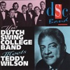The Dutch Swing College Band Meets Teddy Wilson