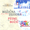 Božična Zgodba in Pesmi Za Božič - Various Artists
