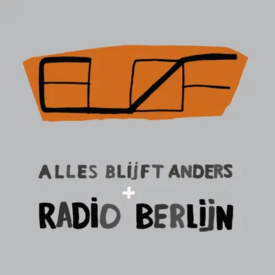 Alles Blijft Anders + Radio Berlijn (2CD) - Bløf