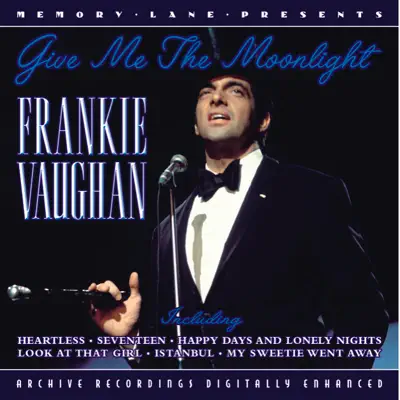 Give Me The Moonlight - Frankie Vaughan Give Me The Moonlight - Frankie Vaughan