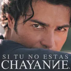 Si No Estás - Single - Chayanne