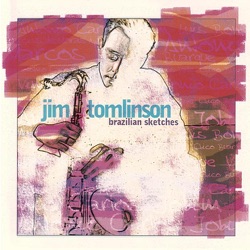 Jim Tomlinson - Camhinos Cruzados