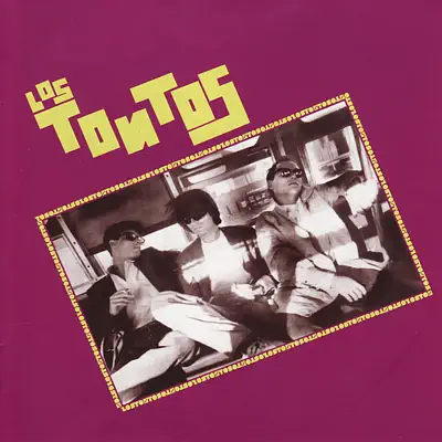 Los Tontos - Los Tontos