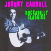 Johnny Carroll - Rock Baby , Rock It!