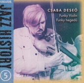 Hungarian Jazz History - Funky Violin, 2001