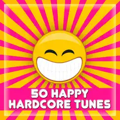 50 Happy Hardcore Tunes, Vol. 1 by Various Artists album reviews, ratings, credits