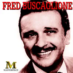 Masterpiece - Fred Buscaglione