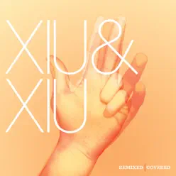 Remixed & Covered - Xiu Xiu