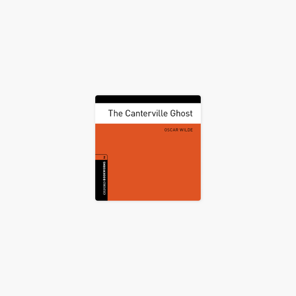 Apple Booksのthe Canterville Ghost Adaptation Oxford Bookworms Library Level 2