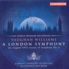 Vaughan-Williams: London Symphony & Butterworth: The Banks of Green Willow