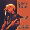 Calvin Russell - Live 1992 At the Kremlin, 2006