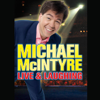 Michael McIntyre: Live & Laughing (Unabridged) - Michael McIntyre