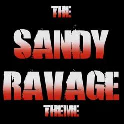 The Sandy Ravage Theme - Single - Charlie Parra del Riego The Sandy Ravage Theme - Single - Charlie Parra del Riego
