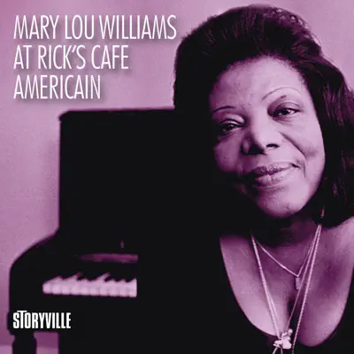 At Rick's Cafe Americain - Mary Lou Williams At Rick's Cafe Americain - Mary Lou Williams