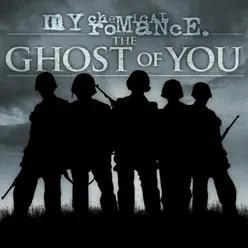 The Ghost of You - Single - My Chemical Romance