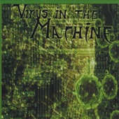 Virus In the Machine