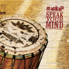 Speak Your Mind - Mankala