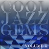 Cool Jazz Gems, Vol. 4