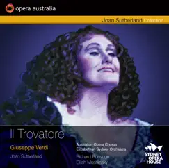 Verdi: Il Trovatore (Recorded live at the Sydney Opera House, August 18, 1976) by Opera Australia & Dame Joan Sutherland album reviews, ratings, credits