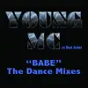 Babe - the Dance Mixes (Extended) album lyrics, reviews, download