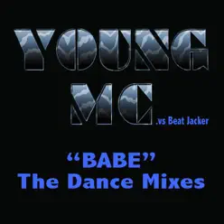 Babe - the Dance Mixes (Extended) - Young Mc Babe - the Dance Mixes (Extended) - Young Mc