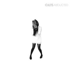 Abducted - Single - Cults