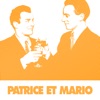Patrice & Mario - Chic