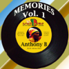 Memories, Vol. 1 - Anthony B