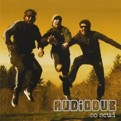 So Scud by Audiodub album reviews, ratings, credits