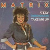 Stay I Need Your Love / Take Me Up - Single