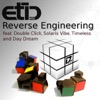 Etic - Reverse Engineering, 2011