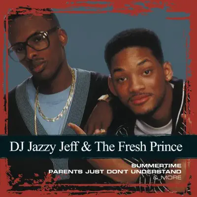 Collections: D.J. Jazzy Jeff & &he Fresh Prince - DJ Jazzy Jeff Collections: D.J. Jazzy Jeff & &he Fresh Prince - DJ Jazzy Jeff