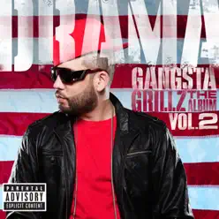 Gangsta Grillz: The Album, Vol. 2 - Drama