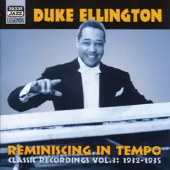 Reminiscing In Tempo (1932-1935) - Duke Ellington
