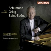 R. Schumann: Piano Concerto, Op. 54 - Grieg: Piano Concerto, Op. 16 - Saint-Saëns: Piano Concerto No. 2 artwork