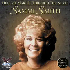 Help Me Make It Through the Night - Sammi Smith