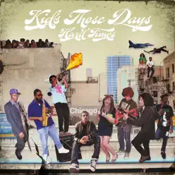 Hard Times - EP - Kids These Days