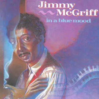 In A Blue Mood by Jimmy McGriff album reviews, ratings, credits