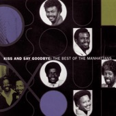 Kiss and Say Goodbye: The Best of The Manhattans artwork