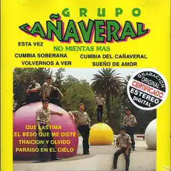 No Mientas Mas - Grupo Cañaveral