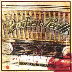 Blood On the Radio - Live by Broken Teeth album reviews, ratings, credits