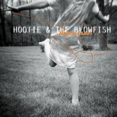 Musical Chairs - Hootie & The Blowfish